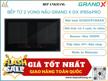 Bếp từ 2 vùng nấu Grand X GX IP856Pro - Made In Malaysia